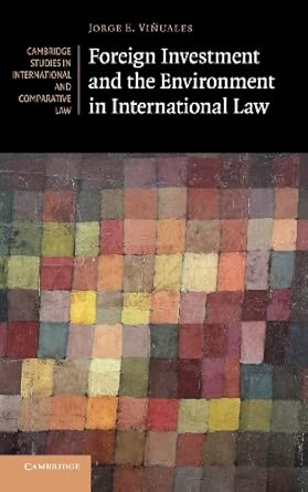 Foreign Investment and the Environment in International Law: 94 book cover