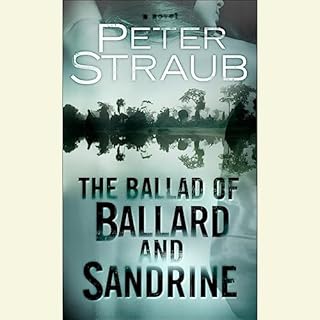 The Ballad of Ballard and Sandrine Audiolibro Por Peter Straub arte de portada