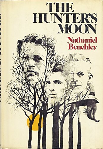 The Hunter's Moon by Nathaniel Benchley (1972-0... B01A651BEW Book Cover