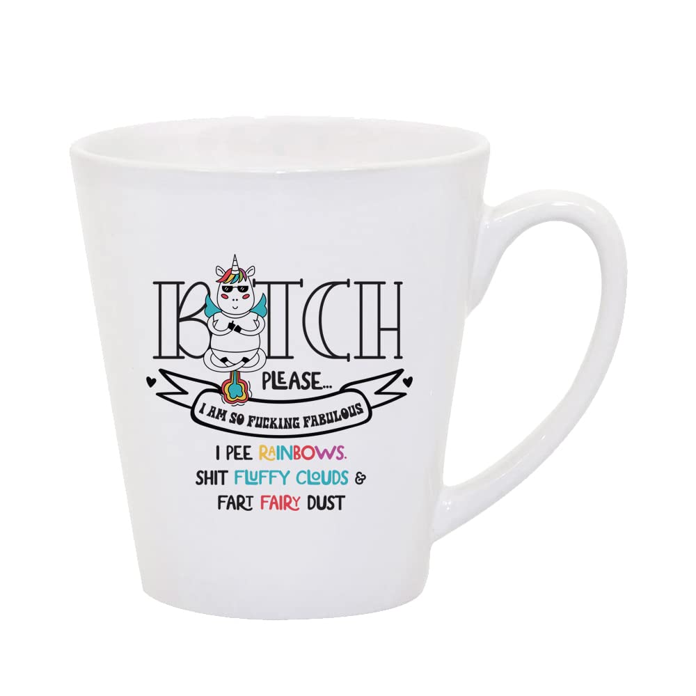 Getagift Funny Unicorn Mug Bitch Please... I Am Fucking Fabulous, Gift for Best Friend, for Girls,Christmas Tea Cocoa Soup Daily use Mug Birthday Party gage Keepsake Ceramic Latte Coffee Mug. (12 oz)