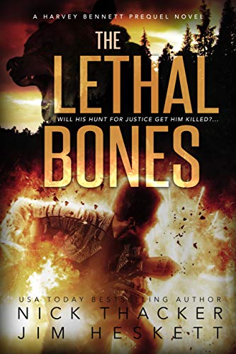 The Lethal Bones (With: Jim Heskett)