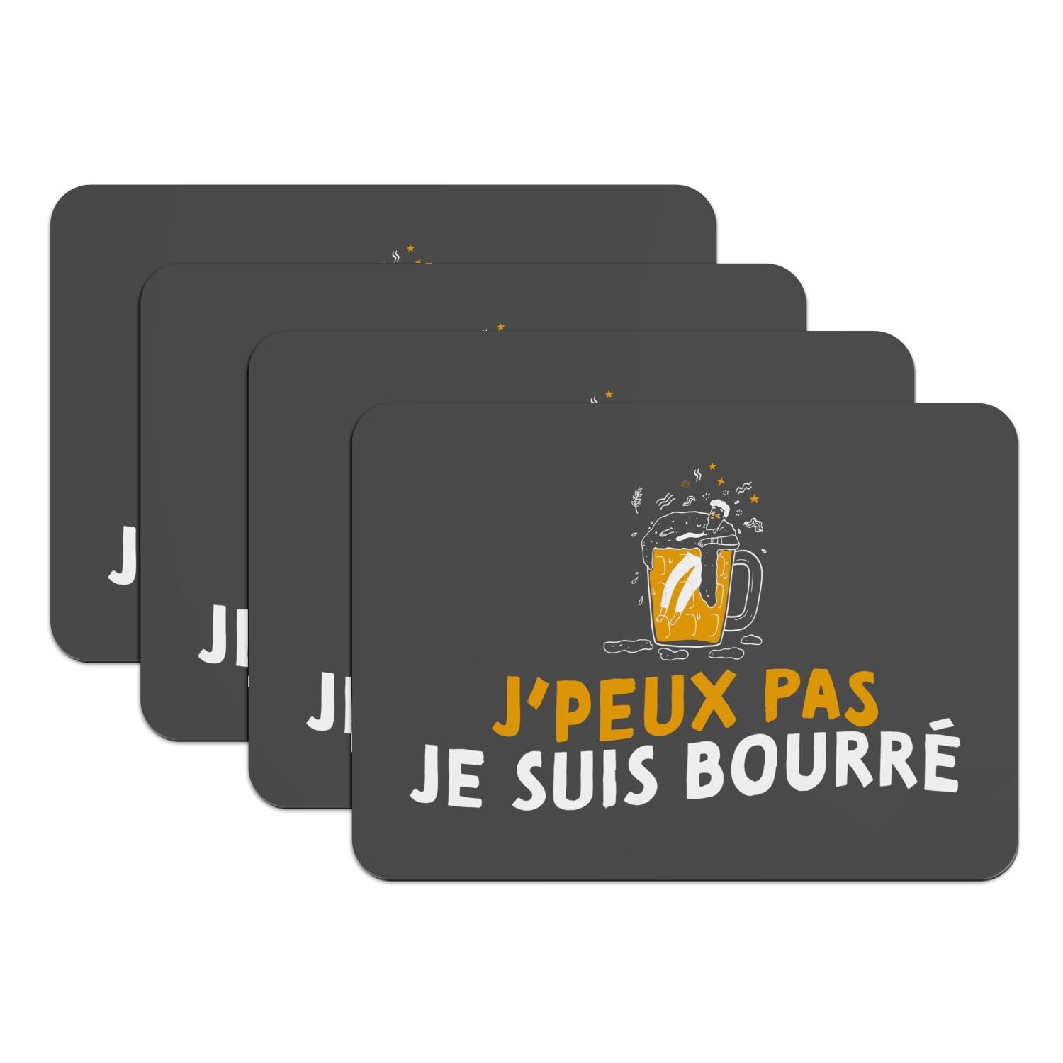 Set de table humour j'peux pas je suis bourré pour soirée apéro