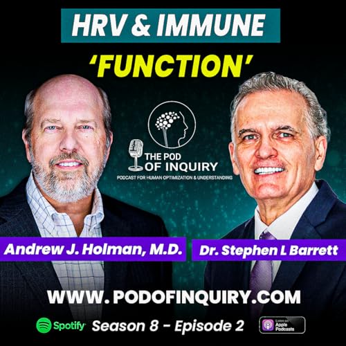 HRV and Immune Function | Andrew J. Holman, M.D. | S8 - E2