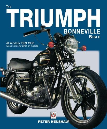 The Triumph Bonneville Bible: 1959-1988