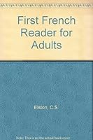 First French Reader for Adults 0340118377 Book Cover