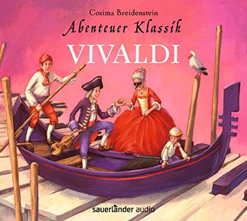 Abenteuer Klassik: Vivaldi Abenteuer Klassik: Vivaldi