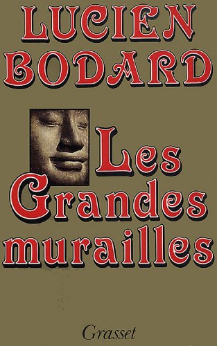 Télécharger Les grandes murailles (Littérature) PDF Ebook En Ligne