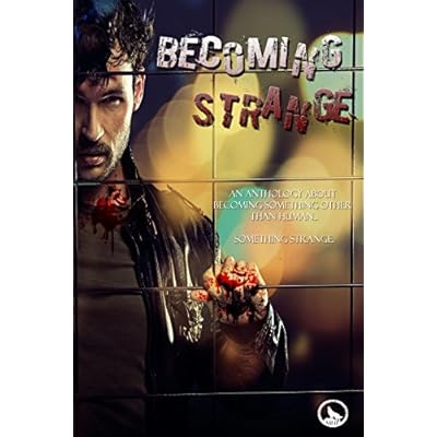 Becoming Strange