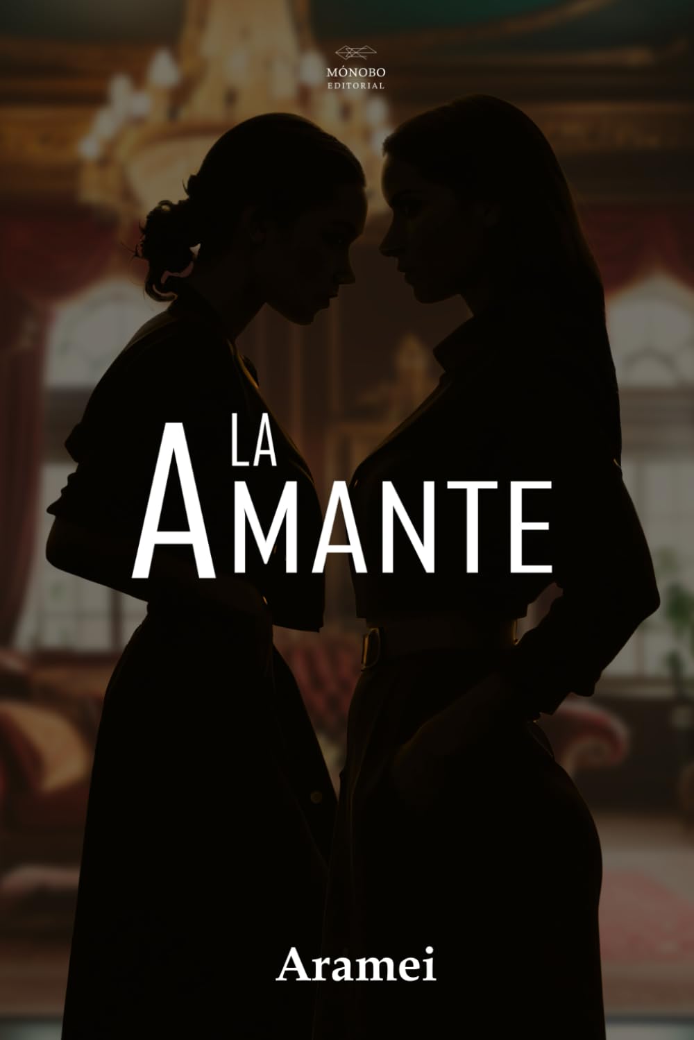 La amante (Spanish Edition)