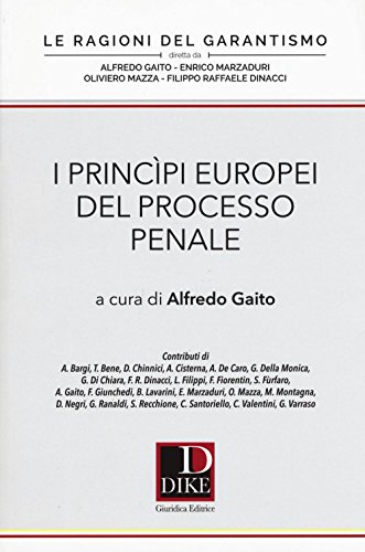 I Principi Europei Del Processo Penale