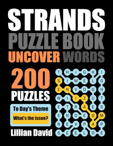 Strands Puzzle Book: Uncover words, Enjoy 200 Puzzles and Solution