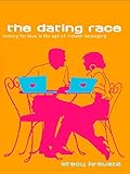 The Dating Race (English Edition)...