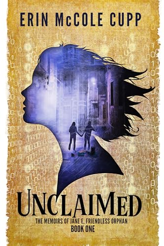 Review of Kindle Edition Unclaimed (The Memoirs of Jane E, Friendless Orphan, #1) Unabridged Insights Premium Access Editor's Choice
