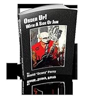 Order Up! With A Side Of Jam 0578168103 Book Cover