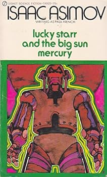 Lucky Starr and the Big Sun of Mercury - Book #4 of the Lucky Starr