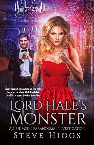 Lord Hale’s Monster (Blue Moon Investigations, 13)