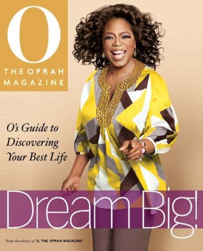 Oxmoor House Dream Big: O's Guide to Discovering Your Best Life
