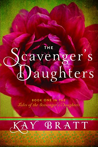 The Scavenger's Daughters (Tales of the Scavenger's Daughters Book 1) Kindle Edition