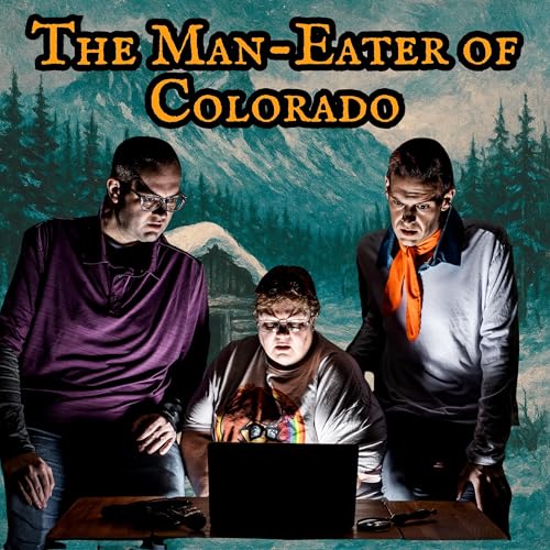 142: Alfred Packer: The Man-Eater of Colorado Titelbild