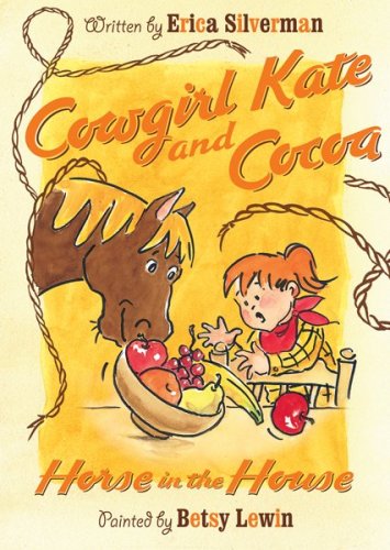 Cowgirl Kate and Cocoa: Horse in the House B006OI41BQ Book Cover