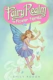 Fairy Realm #2: The Flower Fairies (Fairy Realm (Paperback))
