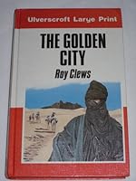 The Golden City (Ulverscroft Large Print) 0708909140 Book Cover