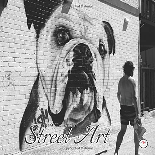 2019 Calendar Street Art: 2019 Street Art Calendar 8.5 x 8.5 | 12 Monthly Colorful Street Art Images Representing the 12 Months Of The Year