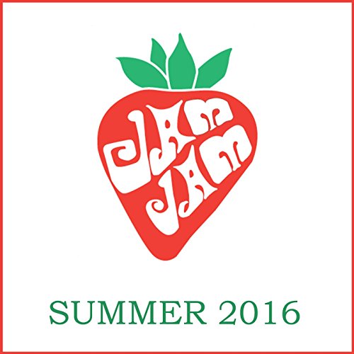 Summer 2016 [Explicit] Jam Jam Digital Music
