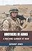 Brothers In Arms: A Machine Gunner at War