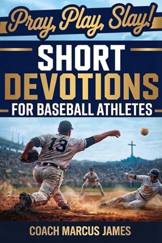 Pray, Play, Slay! Baseball Devotional
