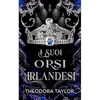I Suoi Orsi Irlandesi Audiobook By Theodora Taylor cover art