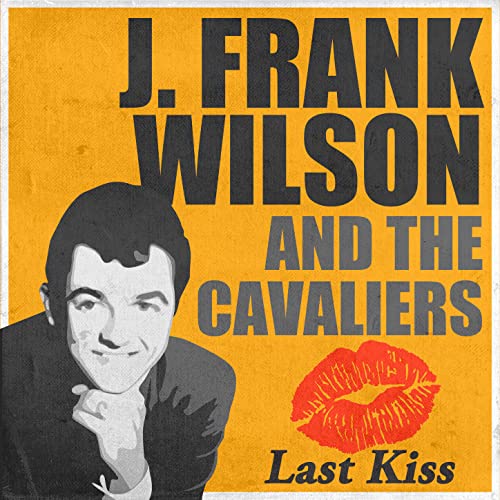 J. Frank Wilson & The Cavaliers