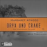 Oryx and Crake (Die MaddAddam Trilogie 1)