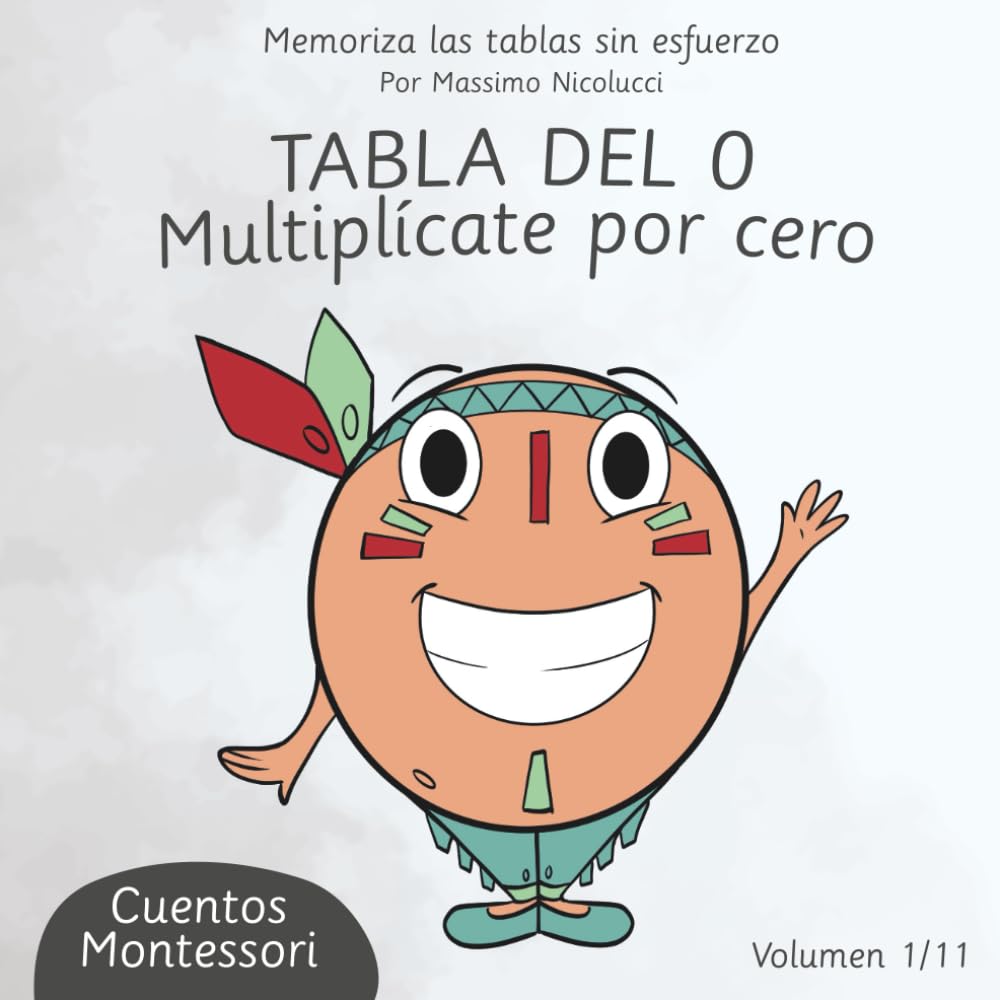 TABLA DEL 0: MULTIPLÍCATE POR CERO (Cuentos para Aprender las Tablas sin Repetir como Loro)