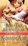 How a Lady Weds a Rogue: A Falcon Club Novel (The Falcon Club)