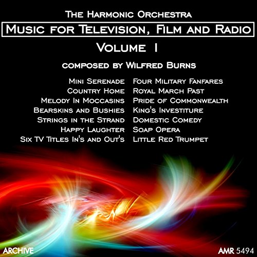 Music for Television, Film and Radio, Vol. 1 by The Harmonic Orchestra