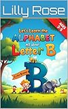 rose star wars mort  Let\'s Learn the Alphabet - Letter B (Let\'s Learn the Alphabet - One Letter at a Time) (English Edition)