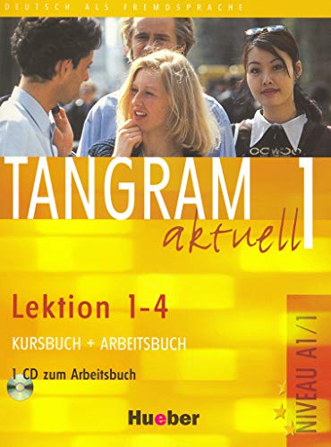 Tangram aktuell 1 – Lektion 1–4: Deutsch als Fremdsprache / Kursbuch + Arbeitsbuch mit Audio-CD Tangram aktuell 1 – Lektion 1–4: Deutsch als Fremdsprache / Kursbuch + Arbeitsbuch mit Audio-CD