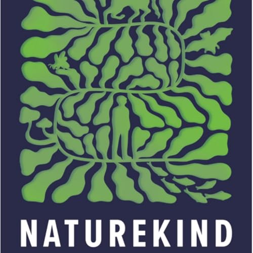 Episode 24: James Fairhead - Naturekind Podcast By  cover art