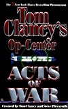 Acts of War: Op-Center 04 (Tom Clancy's Op-Center Book 4) (English Edition) - Tom Clancy, Steve Pieczenik, Jeff Rovin 