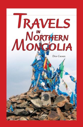 Travels in Northern Mongolia