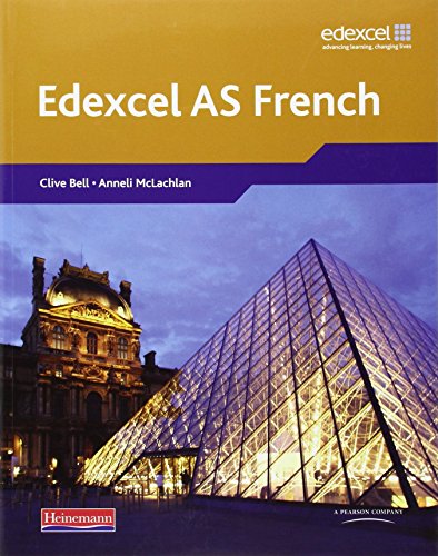 Edexcel A Level French (AS) Student Book & CDROM by Mr Clive Bell (Editor), Ms Anneli Mclachlan (Editor) (22-Jul-2008) Paperback