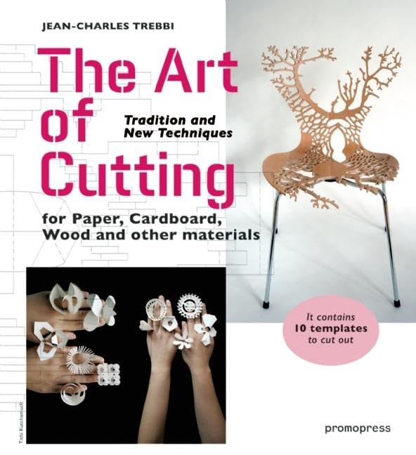 The Art of Cutting: Tradition and New Techniques: Tradition and...