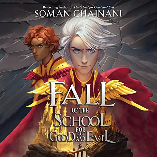 Fall of the School for Good and Evil by Soman Chainani episode artwork