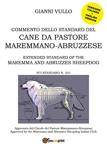  Commento dello standard del cane da pastore maremmano-abruzzese