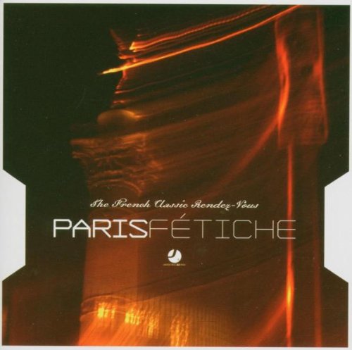 Paris Fetiche [Audio CD]