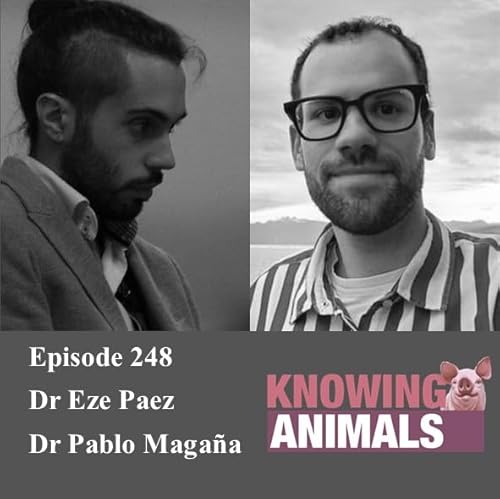 Episode 248: Sentientist political liberalism with Eze Paez and Pablo Maga&ntilde;a