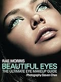 Beautiful Eyes: The Ultimate Eye Makeup Guide