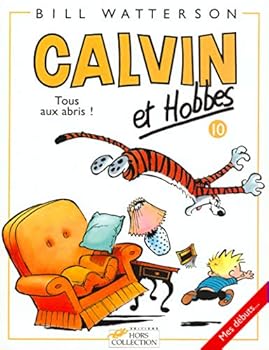 Paperback Calvin et Hobbes tome 10 Tous aux abris (10) [French] Book