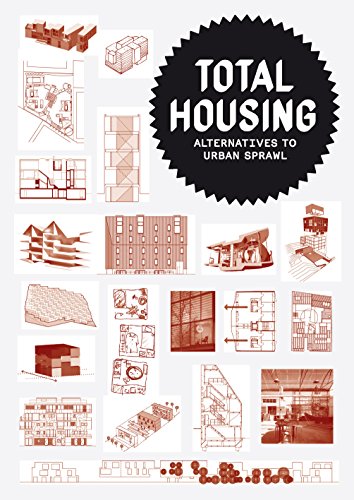 Télécharger Total Housing: Alternatives to Urban Sprawl (English Edition) PDF Ebook En Ligne